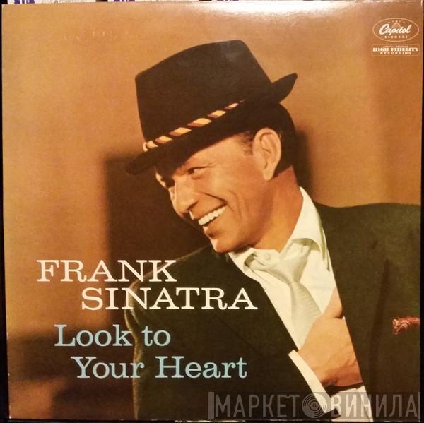 Frank Sinatra - Look To Your Heart