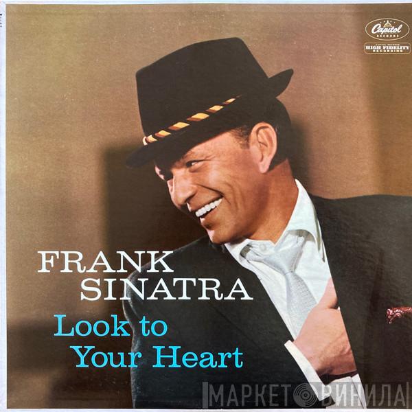  Frank Sinatra  - Look To Your Heart