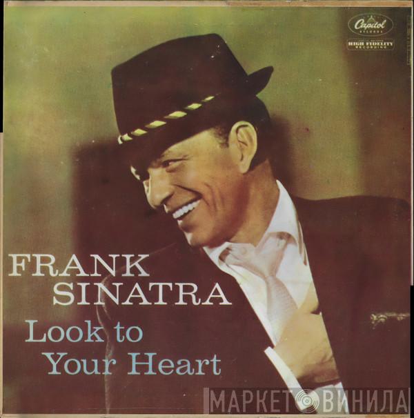  Frank Sinatra  - Look To Your Heart