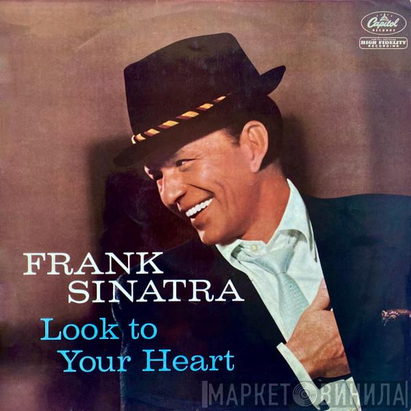  Frank Sinatra  - Look To Your Heart