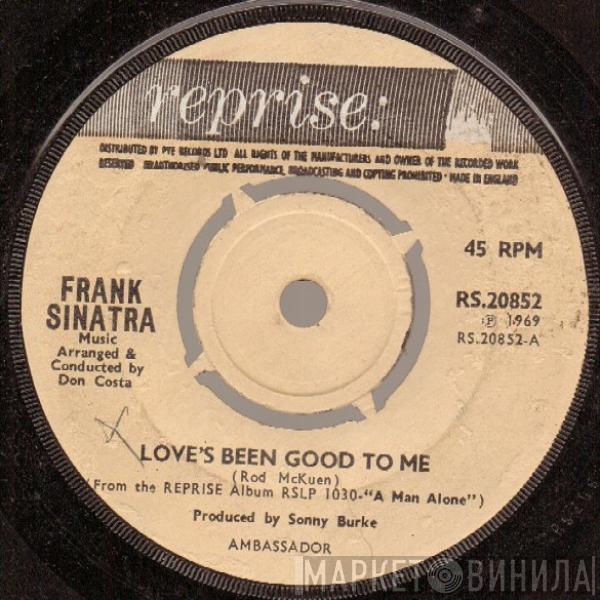 Frank Sinatra - Love's Been Good To Me