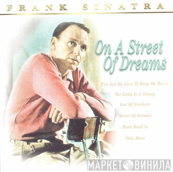 Frank Sinatra - On A Street Of Dreams