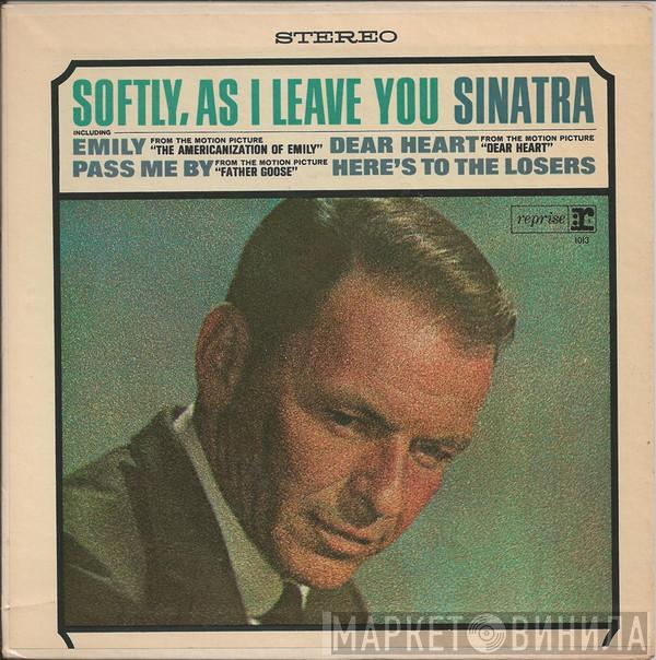 Frank Sinatra - Softly As I Leave You