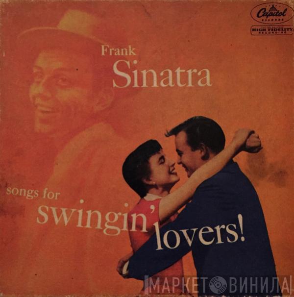  Frank Sinatra  - Songs For Swingin’ Lovers!