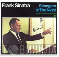  Frank Sinatra  - Strangers In The Night