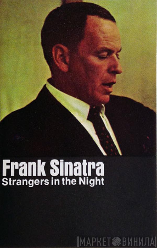  Frank Sinatra  - Strangers In The Night