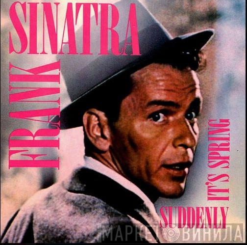 Frank Sinatra - Suddenly It's Spring