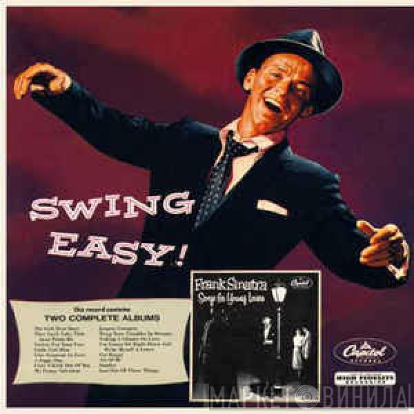  Frank Sinatra  - Swing Easy! And Songs For Young Lovers