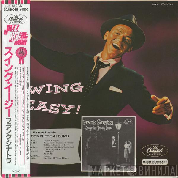  Frank Sinatra  - Swing Easy! And Songs For Young Lovers