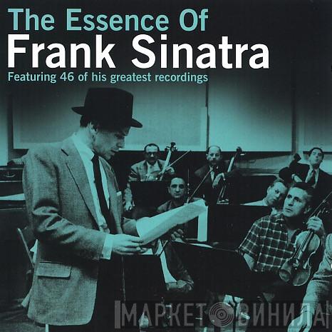 Frank Sinatra - The Essence Of Frank Sinatra