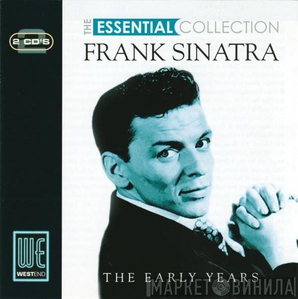Frank Sinatra - The Essential Collection - The Early Years