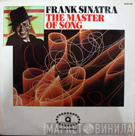 Frank Sinatra - The Master Of Song