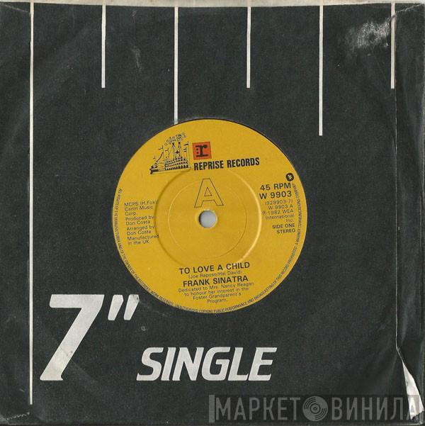 Frank Sinatra - To Love A Child