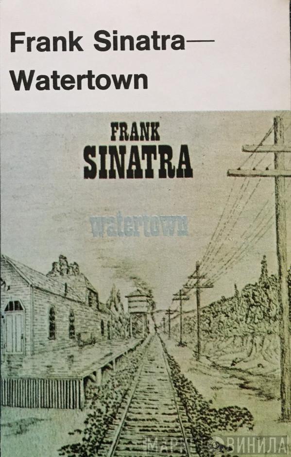 Frank Sinatra - Watertown