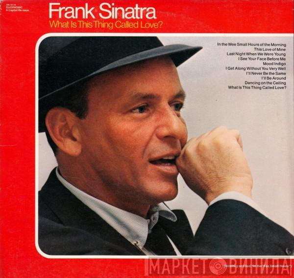 Frank Sinatra - What Is This Thing Called Love?