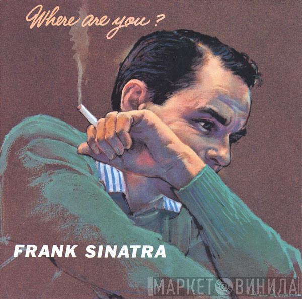  Frank Sinatra  - Where Are You?
