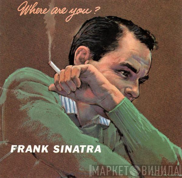  Frank Sinatra  - Where Are You?