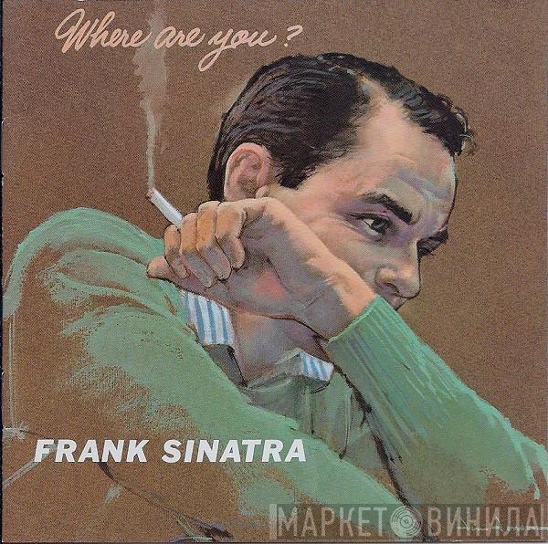  Frank Sinatra  - Where Are You?