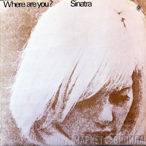  Frank Sinatra  - Where Are You?