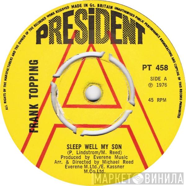Frank Topping, Michael Reed Orchestra - Sleep Well My Son / Theme From Sleep Well My Son