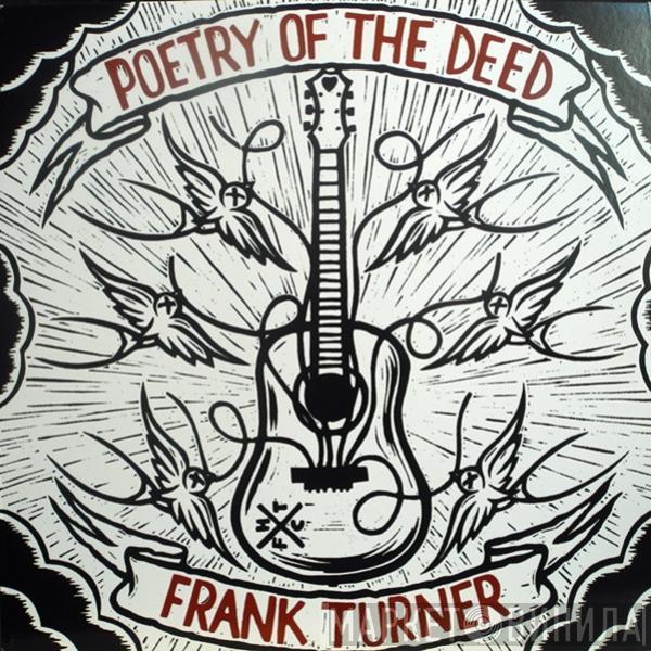  Frank Turner  - Poetry Of The Deed