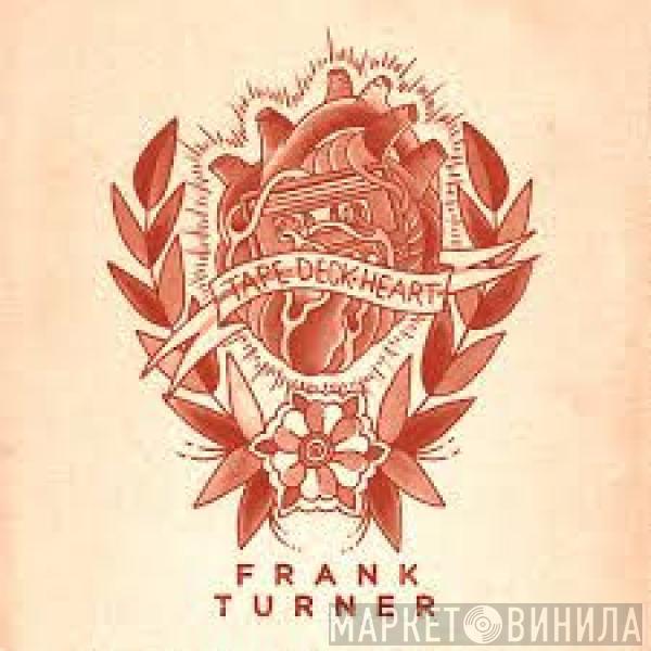 Frank Turner - Tape Deck Heart