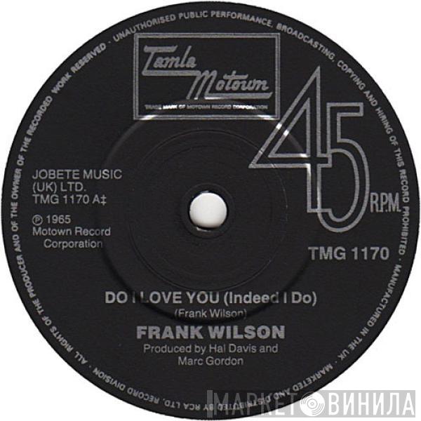 Frank Wilson - Do I Love You (Indeed I Do)