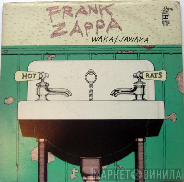  Frank Zappa  - Waka / Jawaka - Hot Rats