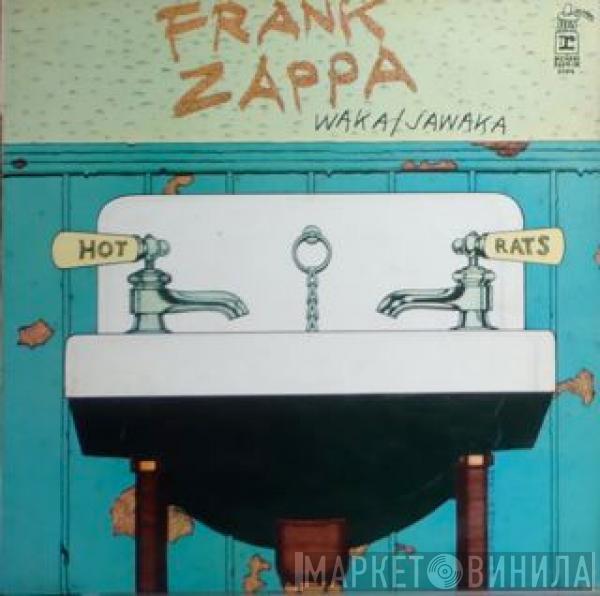  Frank Zappa  - Waka / Jawaka