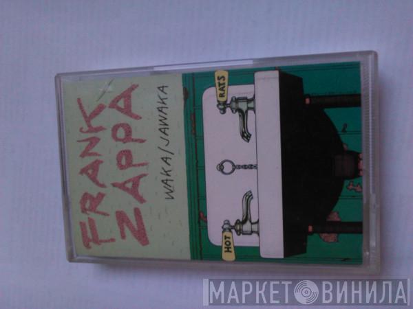  Frank Zappa  - Waka / Jawaka