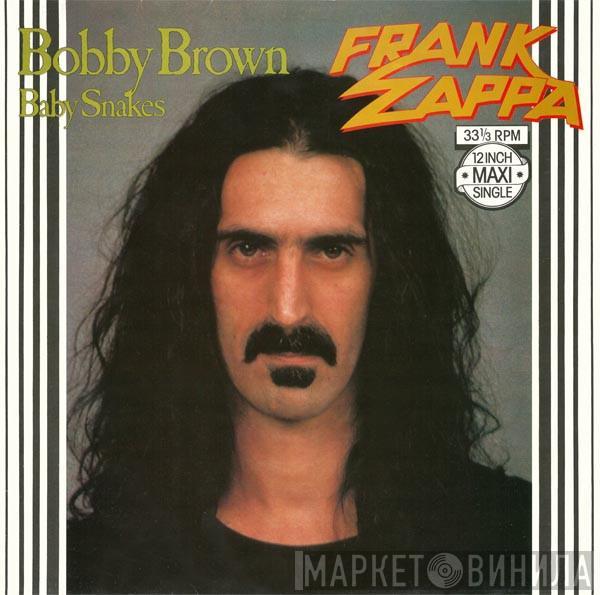 Frank Zappa - Bobby Brown