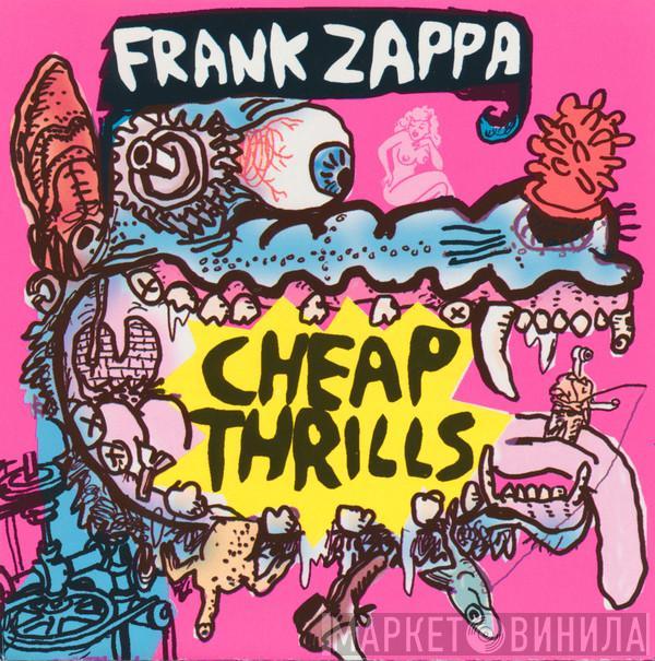  Frank Zappa  - Cheap Thrills