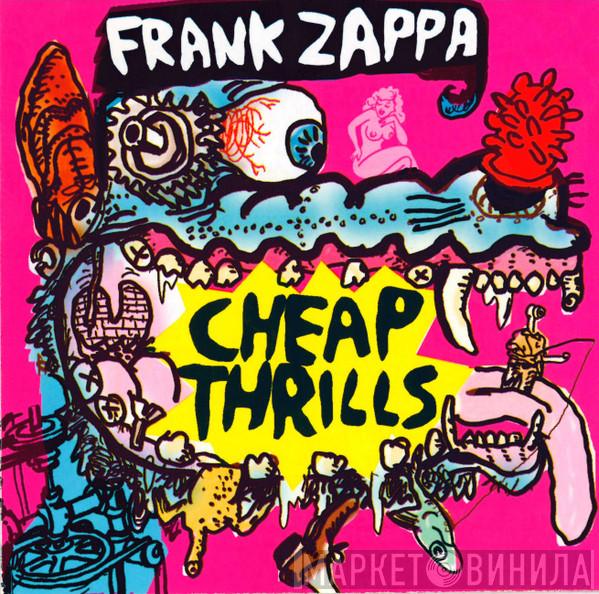 Frank Zappa - Cheap Thrills