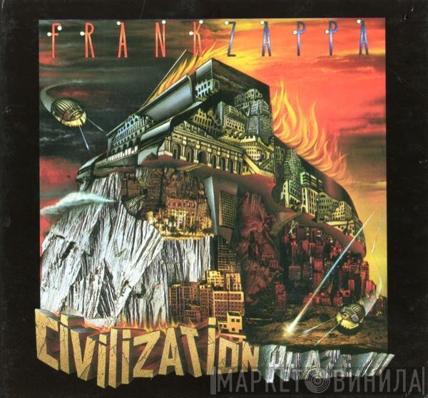 Frank Zappa - Civilization Phaze III