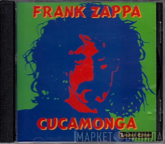  Frank Zappa  - Cucamonga