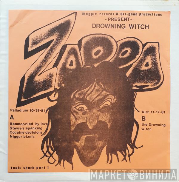  Frank Zappa  - Drowning Witch, Toxic Shock Part 1