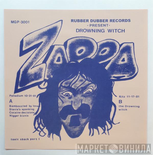  Frank Zappa  - Drowning Witch, Toxic Shock Part 1