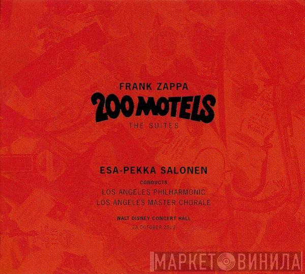 , Frank Zappa , Esa-Pekka Salonen , Los Angeles Philharmonic Orchestra  Los Angeles Master Chorale  - 200 Motels. The Suites