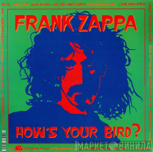 Frank Zappa - How's Your Bird?