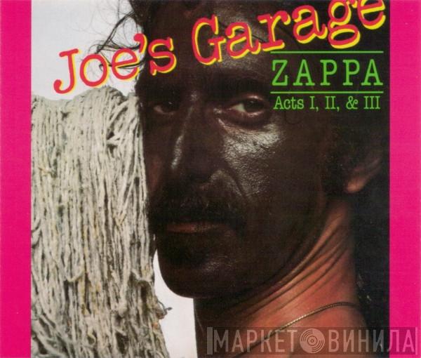  Frank Zappa  - Joe's Garage Acts I, II & III