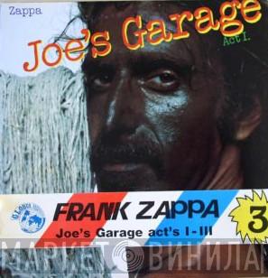  Frank Zappa  - Joe's Garage Acts I-III