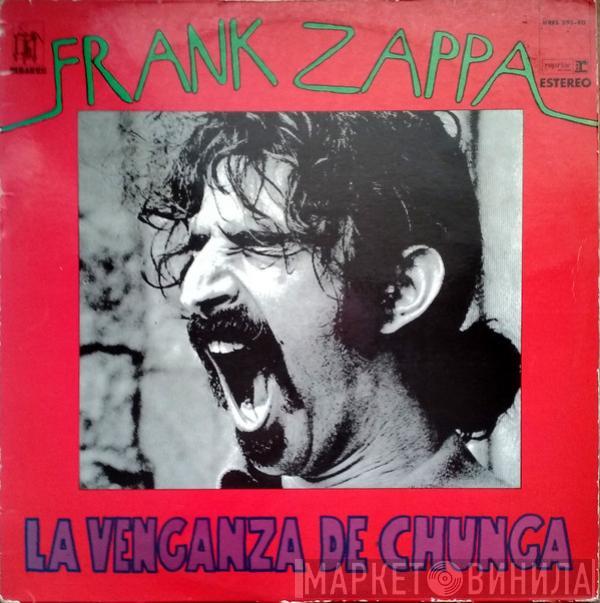 Frank Zappa - La Venganza De Chunga