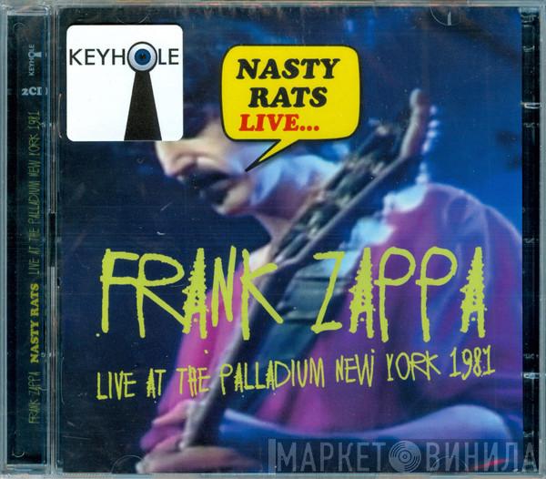  Frank Zappa  - Nasty Rats Live... Live At The Palladium New York 1981