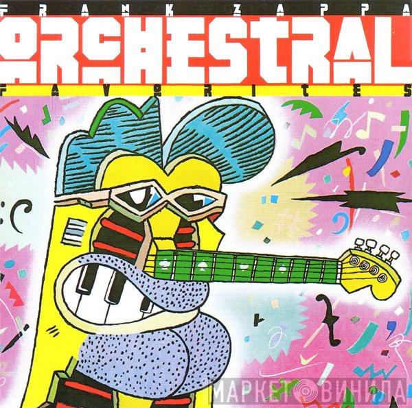  Frank Zappa  - Orchestral Favorites