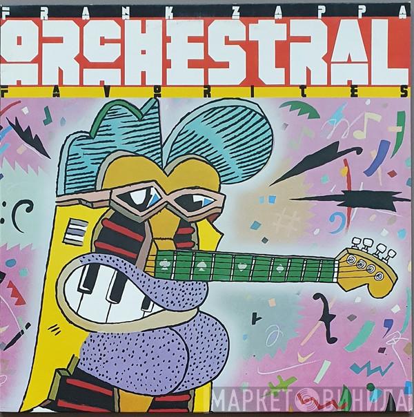 Frank Zappa  - Orchestral Favorites