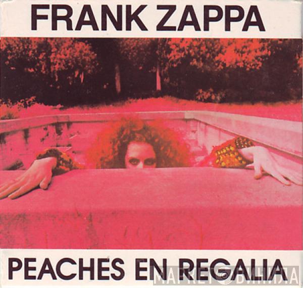 Frank Zappa - Peaches En Regalia