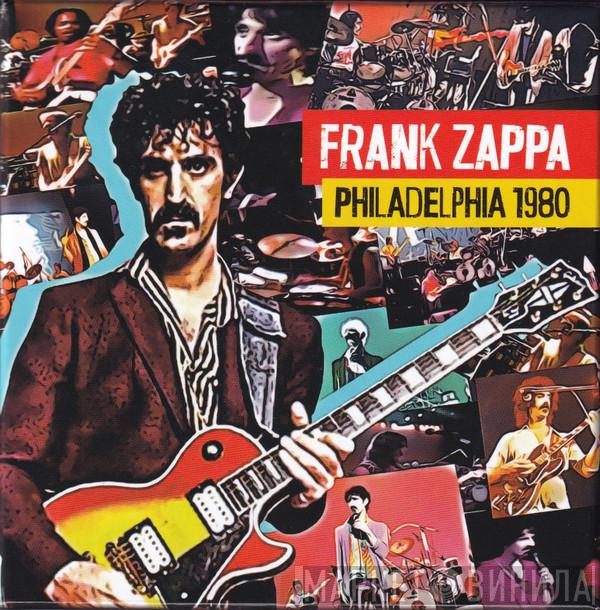  Frank Zappa  - Philadelphia 1980