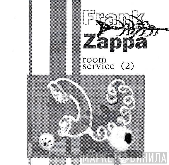  Frank Zappa  - Room Service (2)