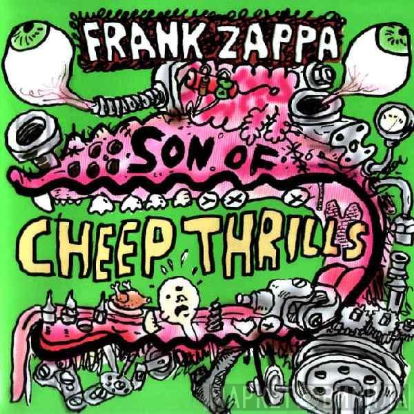 Frank Zappa - Son Of Cheep Thrills