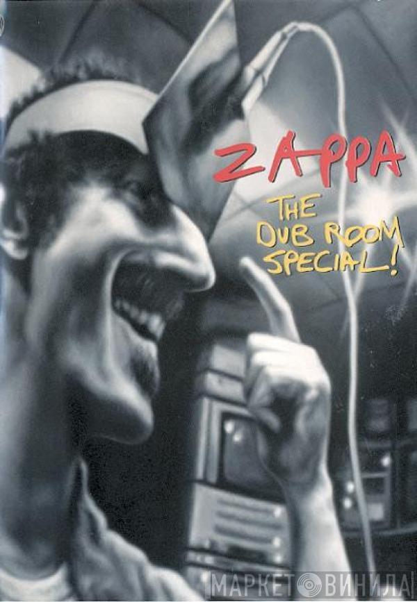 Frank Zappa - The Dub Room Special!